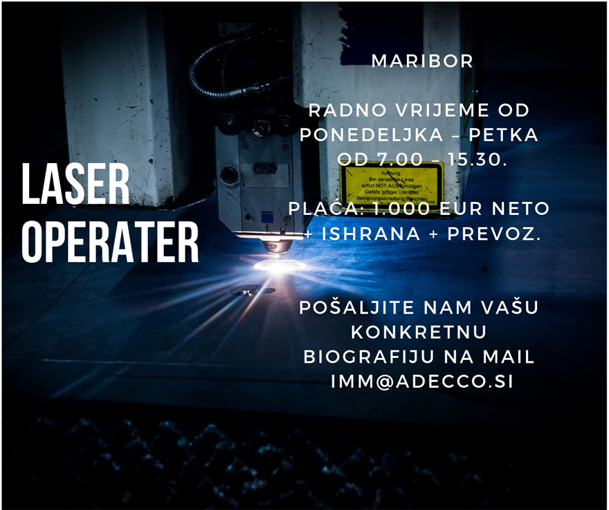 Laser operater (m/ž) - ADECCO H.R. d.o.o. Laser operater (m/ž)