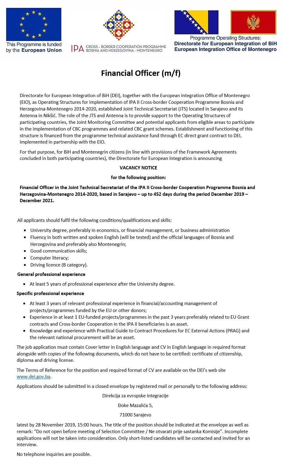 Financial Officer (m/f) - IPA Cross-border Programme Bosnia and Herzegovina – Montenegro 2014-2020. Financial Officer (m/f)