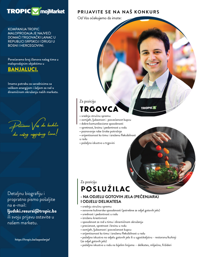 Poslužilac na odjelu gotovih jela i odjelu delikatesa (m/ž) - Tropic maloprodaja d.o.o. Poslužilac na odjelu gotovih jela i odjelu delikatesa (m/ž)