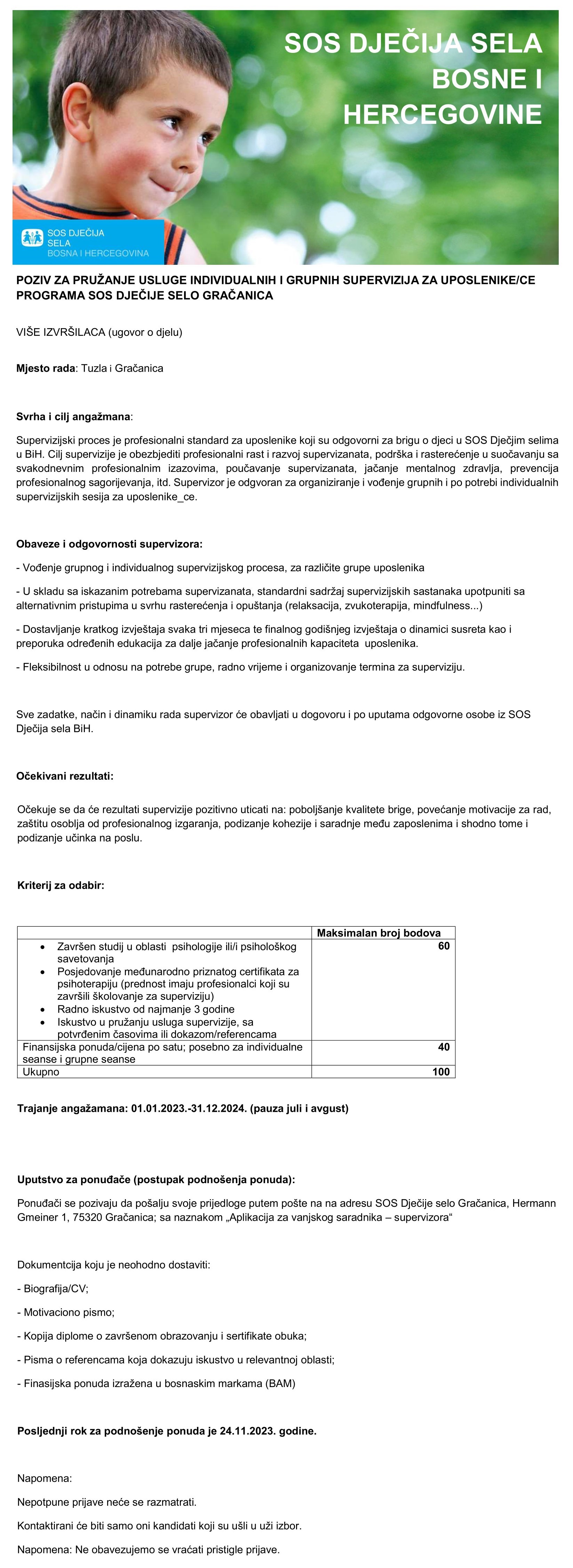 Poziv za pružanje usluge individualnih i grupnih supervizija za uposlenike/ce programa sos dječije selo gračanica - SOS - Kinderdorf International Poziv za pružanje usluge individualnih i grupnih supervizija za uposlenike/ce programa sos dječije selo gračanica